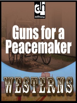 cover image of Guns for a Peacemaker